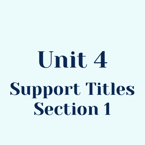 Unit 4 Support Titles (Section 1) w/o SEL Library