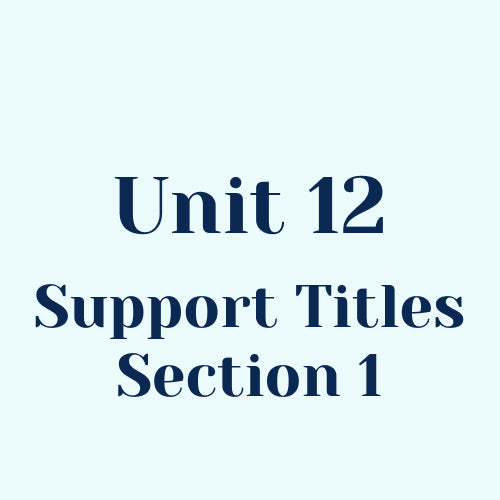 Unit 12 Support Titles (Section 1) w/o SEL Library