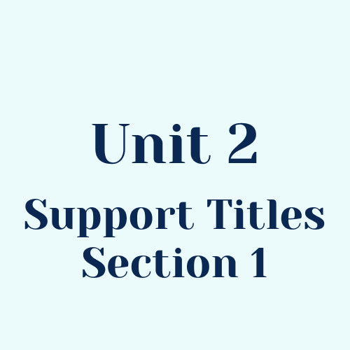 Unit 2 Support Titles (Section 2) w/o SEL Library
