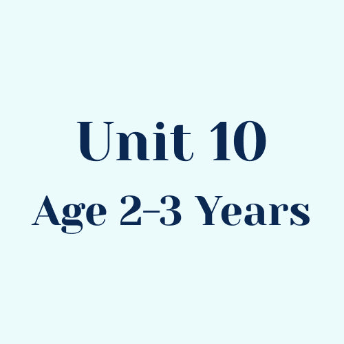 Unit 10 w/o SEL Library Age 2-3 Years