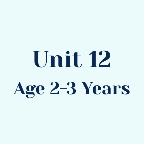 Unit 12 w/o SEL Library Age 2-3 Years
