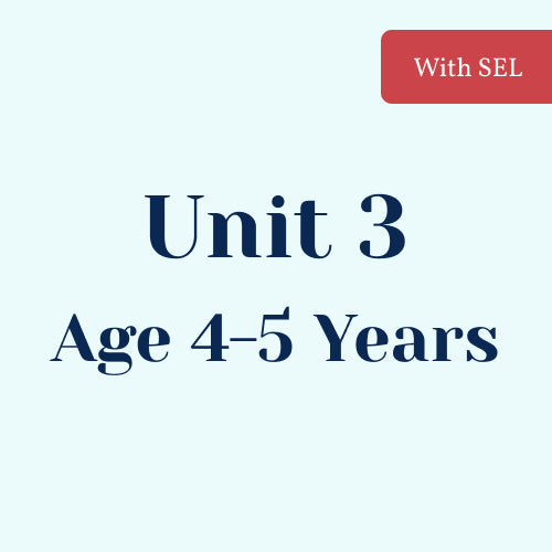 Unit 3 with SEL Library Age 4-5 Years