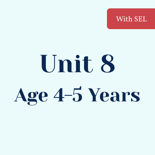 Unit 8 with SEL Library Age 4-5 Years