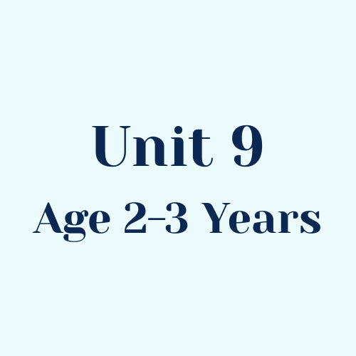 Unit 9 w/o SEL Library Age 2-3 Years