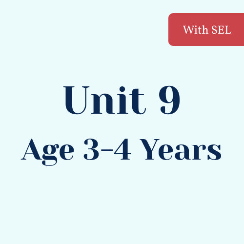 Unit 9 with SEL Library Age 3-4 Years