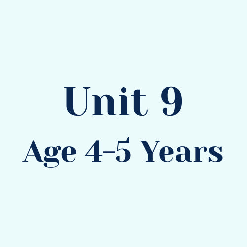 Unit 9 w/o SEL Library Age 4-5 Years