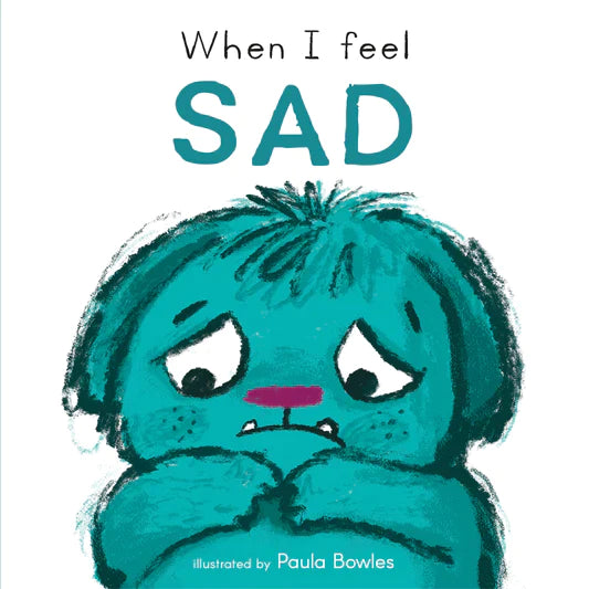 When I Feel Sad