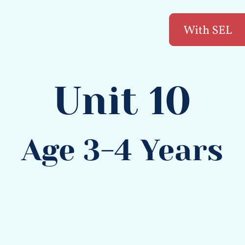 Unit 10 with SEL Library Age 3-4 Years