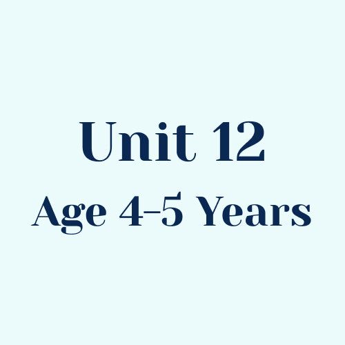 Unit 12 w/o SEL Library Age 4-5 Years