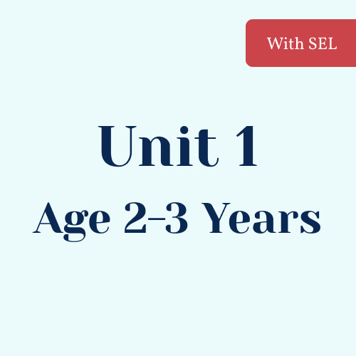 Unit 1 with SEL Library Age 2-3 Years