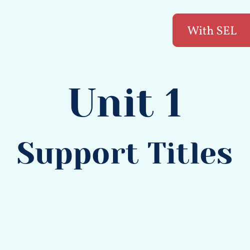 Unit 1 Support Titles with SEL Library