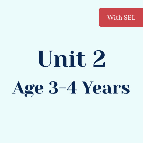 Unit 2 with SEL Library Age 3-4 Years