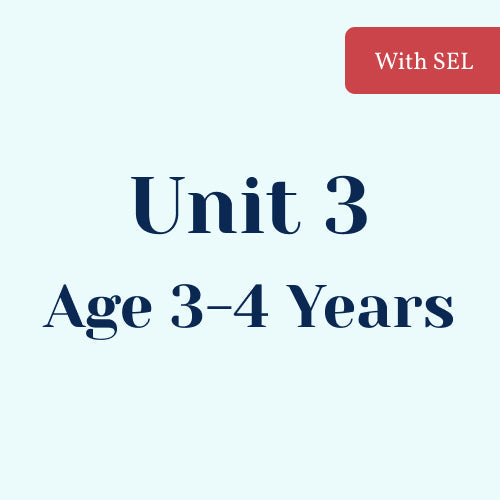 Unit 3 with SEL Library Age 3-4 Years