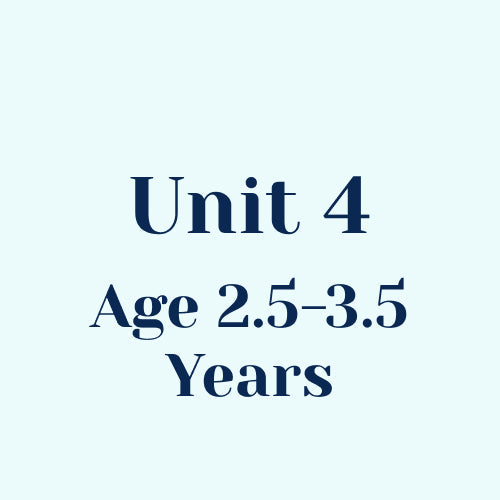 Unit 4 w/o SEL Library Age 2.5-3.5 Years