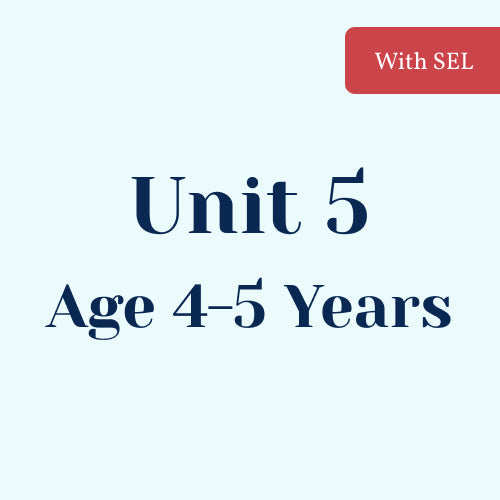 Unit 5 with SEL Library Age 4-5 Years