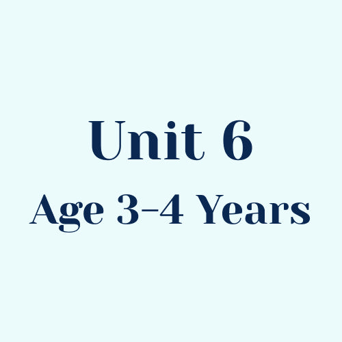 Unit 6 w/o SEL Library Age 3-4 Years