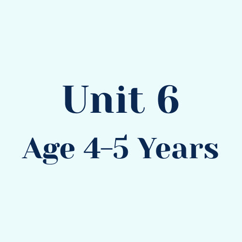 Unit 6 w/o SEL Library Age 4-5 Years
