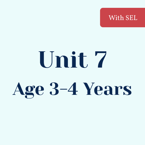 Unit 7 with SEL Library Age 3-4 Years