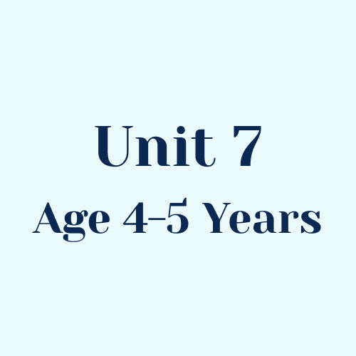 Unit 7 w/o SEL Library Age 4-5 Years