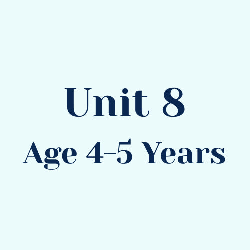 Unit 8 w/o SEL Library Age 4-5 Years